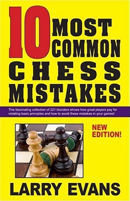 10 Most Common Chess Mistakes(English, Paperback, Evans Larry)