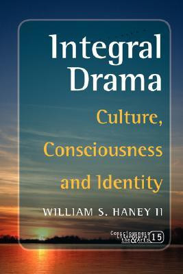 Integral Drama(English, Paperback, Haney II William S.)