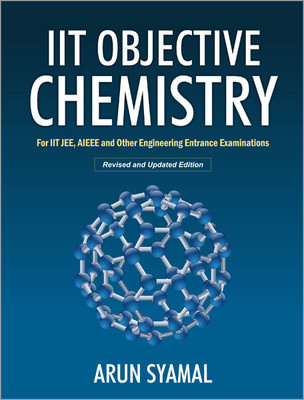 Iit Objective Chemistry for Iit Jee, Aieee and Other Engineering Entrance Examinations 02 Edition(English, Hardcover, Syamal Arun)