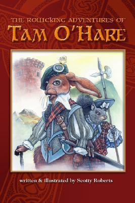 The Rollicking Adventures of Tam O'Hare(English, Paperback, Roberts Scott A)