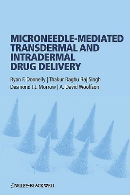 Microneedle-mediated Transdermal and Intradermal Drug Delivery(English, Hardcover, Donnelly Ryan F.)