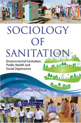 Sociology of sanitation(English, Hardcover, Pathak Bindeshwar)