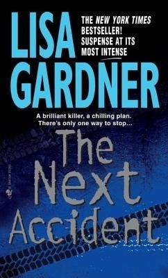 The Next Accident(English, Electronic book text, Gardner Lisa)