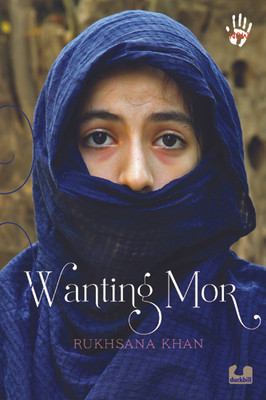 Wanting Mor(English, Paperback, Khan Rukhsana)