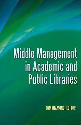 Middle Management in Academic and Public Libraries(English, Paperback, unknown)