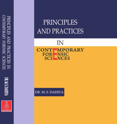 Principles and Practices in Contemporary Forensic Sciences(English, Hardcover, Dr. M. S. Dahiya)
