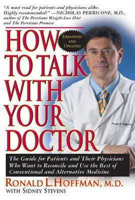 How to Talk with Your Doctor(English, Paperback, Hoffman Ronald L.)