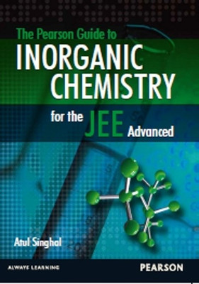 The Pearson Guide to Inorganic Chemistry for the JEE Advanced 1st Edition(English, Paperback, Atul Singhal)