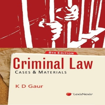 Criminal Law–Cases and Materials(English, Paperback, K D Gaur)