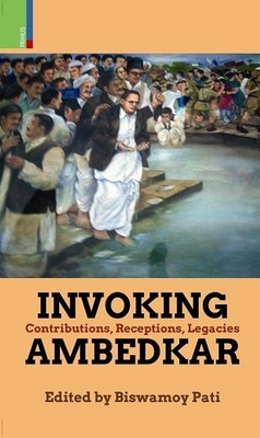 Invoking Ambedkar  - Contributions, Receptions, Legacies(English, Hardcover, unknown)