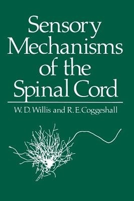 Sensory Mechanisms of the Spinal Cord(English, Paperback, unknown)