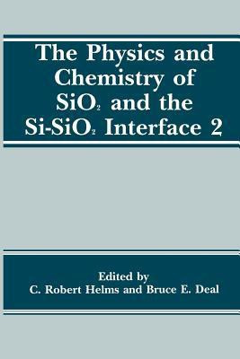 The Physics and Chemistry of SiO2 and the Si-SiO2 Interface 2(English, Paperback, unknown)