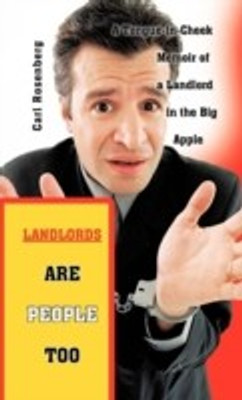 Landlords Are People Too(English, Hardcover, Rosenberg Carl)