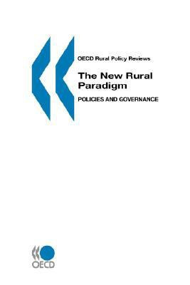 The New Rural Paradigm, Policies and Governance(English, Paperback, Oecd Published by Oecd Publishing)