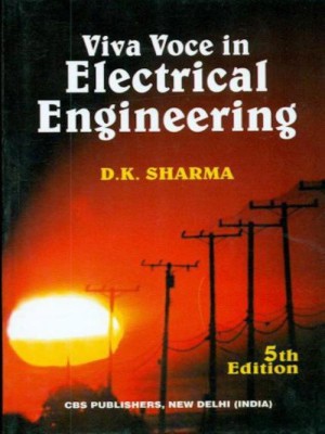 Viva Voce in Electrical Engineering(English, Paperback, Sharma D. K.)