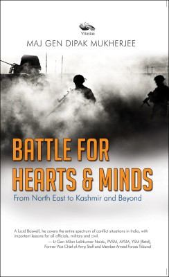 Battle for Hearts & Mind from North East to Kashmir and Beyond(English, Hardcover, Dipak Mukherjee,)