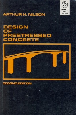 Design of Prestressed Concrete, 2nd Ed(English, Paperback, Nilson Arthur H.)