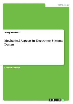 Mechanical Aspects in Electronics Systems Design(English, Paperback, Divakar Vinay)