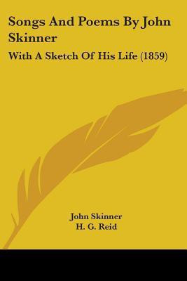 Songs And Poems By John Skinner(English, Paperback, Skinner John)