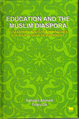 Education and the Muslim Diaspora(English, Hardcover, Sahidul Ahmed)