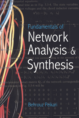 Fundamentals of Network Analysis & Synthesis 1st Edition(English, Peikari, Behrouz Peikari)