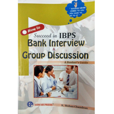 How to Succeed in Ibps Bank Interview and Group Discussion(English, Undefined, Chandran M K)