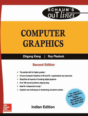 Schaums Outline of Computer Graphics 2nd  Edition(English, Paperback, Zhigang Xiang, Roy A. Plastock)