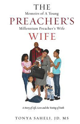 The Memoirs of a Young Preacher's Millennium Preacher's Wife(English, Paperback, Saheli Jd Tonya MS)