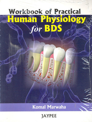 Workbook Of Practical Human Physiology For Bds 1st Edition(English, Paperback, Komal Marwah)