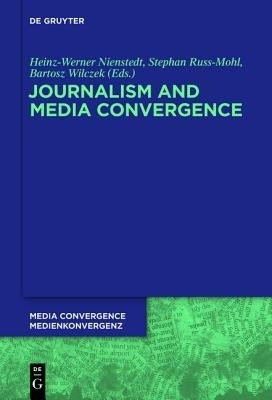 Journalism and Media Convergence(English, Hardcover, unknown)