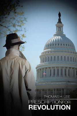 Prescription for Revolution(English, Paperback, Lee Thomas H MD)