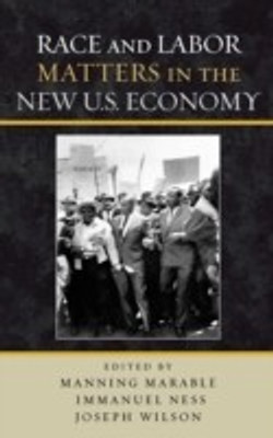 Race and Labor Matters in the New U.S. Economy(English, Hardcover, unknown)