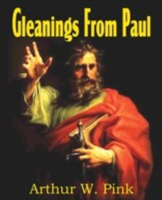 Gleanings from Paul(English, Paperback, Pink Arthur W)