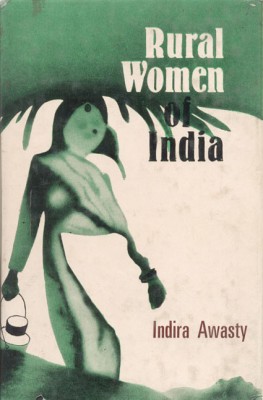 Rural Women of India: A Socio-Economic Profile of Jammu Women(English, Hardcover, Indira Awasty)