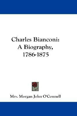Charles Bianconi(English, Paperback, O'Connell Morgan John Mrs)