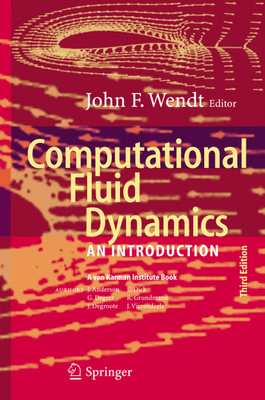 Computational Fluid Dynamics: An Introduction 3rd Edition(English, Paperback, John F. Wendt)