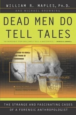 Dead Men Do Tell Tales(English, Electronic book text, Maples William R)