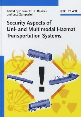 Security Aspects of Uni- and Multimodal Hazmat Transportation Systems(English, Hardcover, unknown)