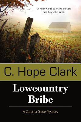 Lowcountry Bribe(English, Paperback, Clark C Hope)