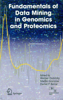 Fundamentals of Data Mining in Genomics and Proteomics(English, Paperback, Werner Dubitzky)