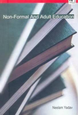 Non-Formal & Adult Education(English, Paperback, Yadav Neelam)