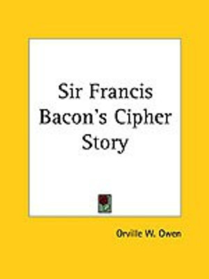 Sir Francis Bacon's Cipher Story(English, Paperback, Owen Orville W.)