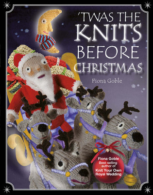 'Twas the Knits Before Christmas(English, Hardcover, Goble Fiona)