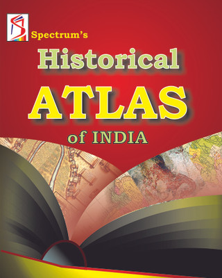 Historical Atlas of India(English, Paperback, Manjeet Singh, Brishti Bandyopadhyay)