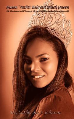 Queen Vashti Beloved Black Queen(English, Paperback, Johnson Dr. Catherine J.)