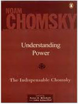 Understanding Power  - The Indispensable Chomsky(English, Hardcover, Chomsky Noam)