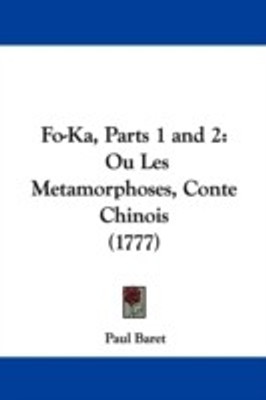 Fo-Ka, Parts 1 and 2(English, Paperback, Baret Paul)
