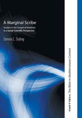 A Marginal Scribe(English, Hardcover, Duling Dennis C)