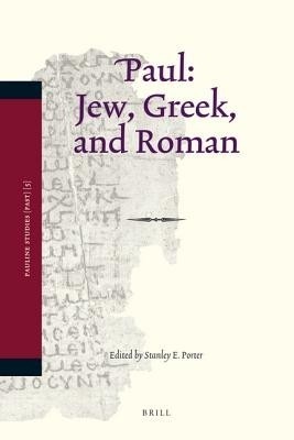 Paul: Jew, Greek, and Roman(English, Electronic book text, unknown)