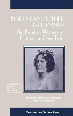 Forest and Other Gleanings(English, Paperback, Traill Catherine Parr)